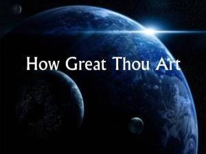 How great Thou Art - globe
