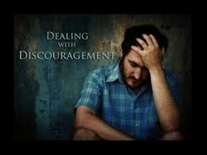 Dealing with Discouragement