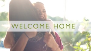 Welcome home