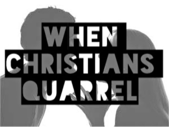 Quarreling Christians