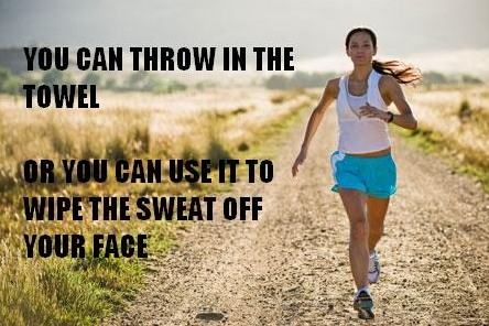 Don't Throw in the towel!