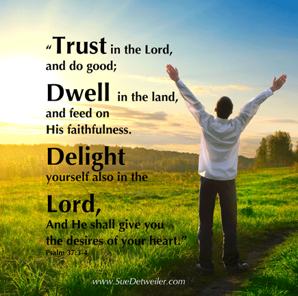 Trust in the Lord - Psalm 37