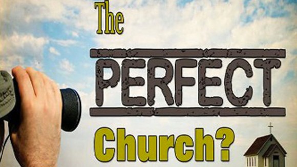 The perfect church